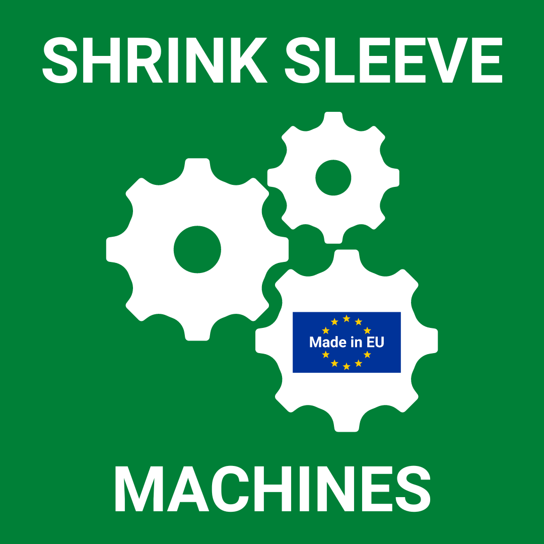 Shrink Sleeve Machines. Made in EU